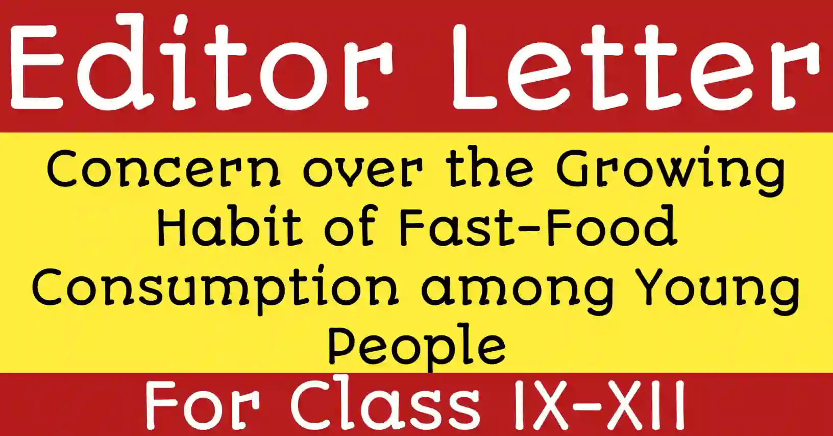 Concern over the Growing Habit of Fast-Food Consumption among Young People