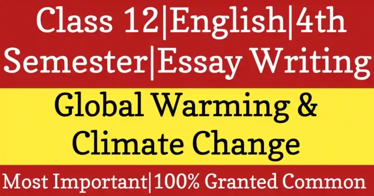 Essay on Global Warming and Climate Change for Class 12 Writing Skill and HS English suggestion 2026