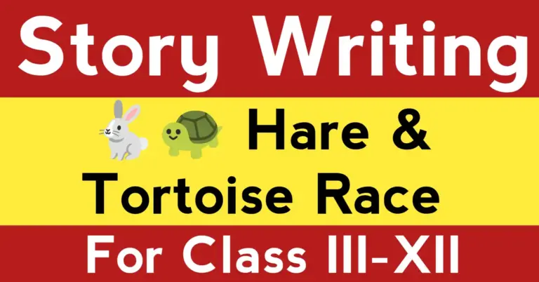 Hare & Tortoise Race –Story Writing showing A Hare and Tortoise in an easy moral story writing format