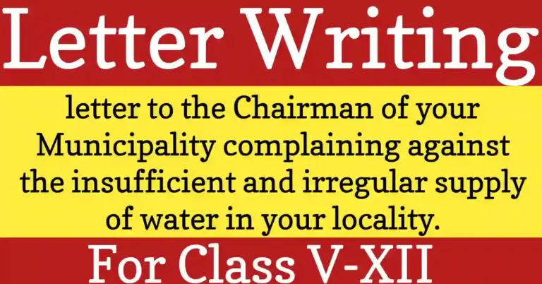 Formal letter to the Chairman about insufficient and irregular water supply problem in the locality.