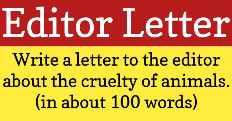 Letter to editor about cruelty to animals showing compassion and awareness for protecting animals from abuse and neglect.
