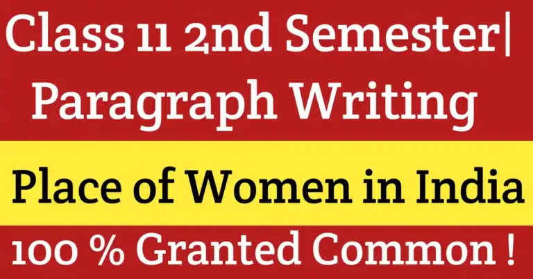 Paragraph on Place of Women in India highlighting their progress, achievements, dignity, leadership and contribution
