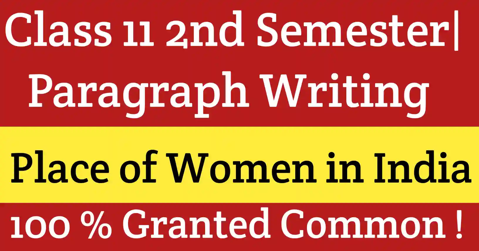 Paragraph on Place of Women in India highlighting their progress, achievements, dignity, leadership and contribution