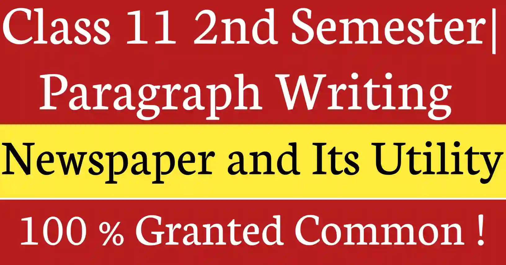 Paragraph Writing: Newspaper and Its Utility, newspaper as a treasurehouse of information and knowledge enriching wisdom