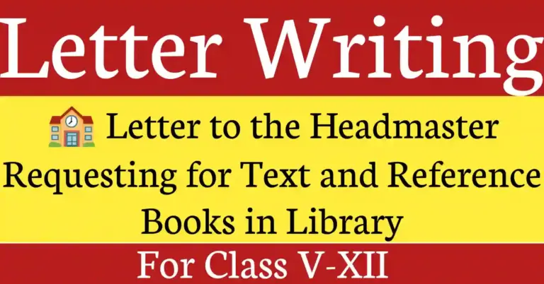 Student writing a letter to Headmaster requesting text and reference books in library.