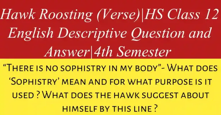 There is no sophistry in my body line meaning from Ted Hughes’ Hawk Roosting poem explaining hawk’s honesty and dominance