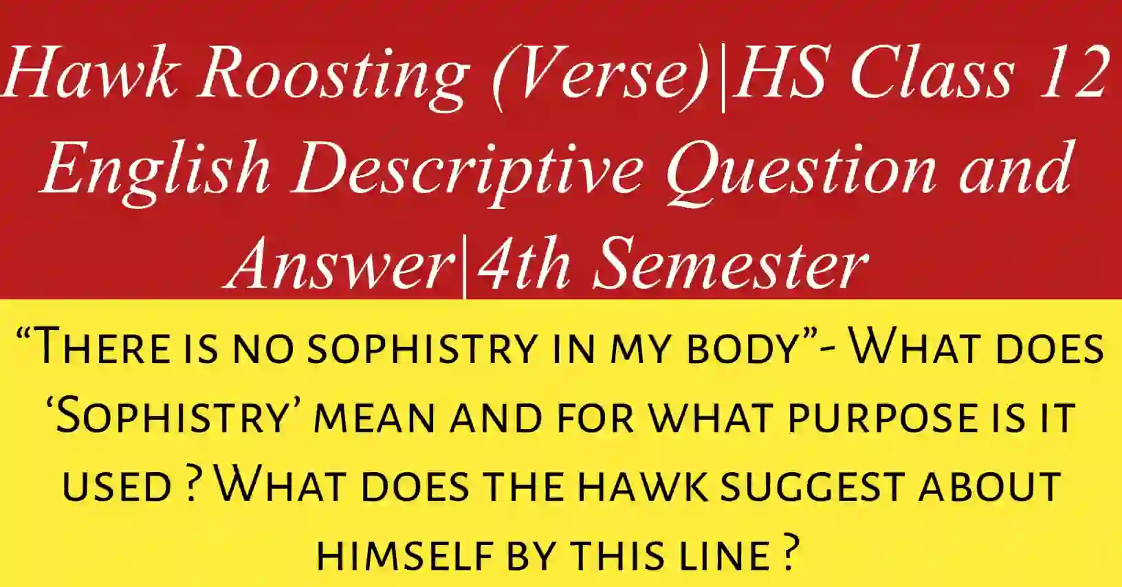There is no sophistry in my body line meaning from Ted Hughes’ Hawk Roosting poem explaining hawk’s honesty and dominance