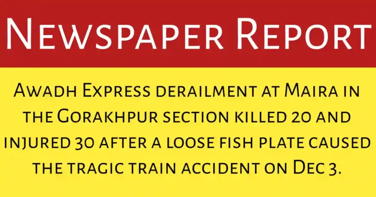Awadh Express derailment at Maira in the Gorakhpur section showing damaged coaches after fish plate failure killed 20 passengers