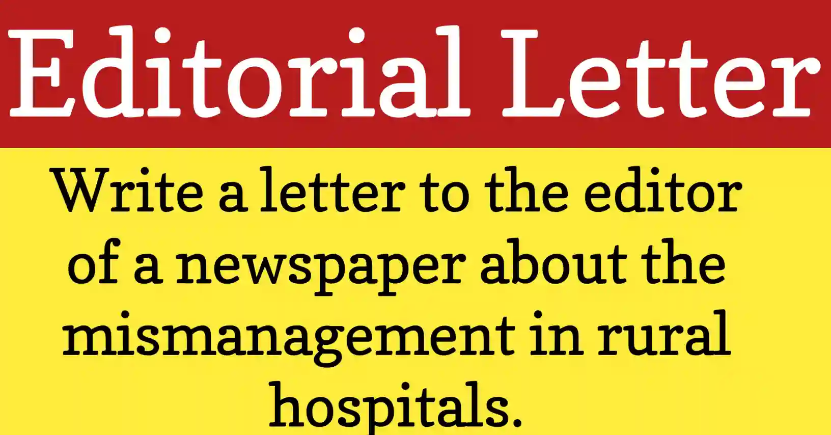 Letter to Editor about mismanagement in rural hospitals showing poor healthcare and lack of doctors.